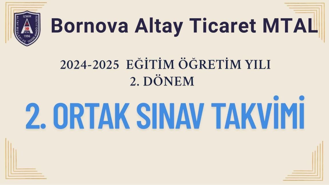 2. DÖNEM 2. ORTAK SINAV TAKVİMİ